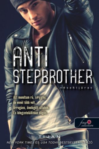 Tijan - Anti-Stepbrother - Vészkijárat 