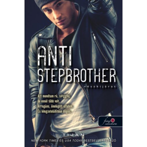 Tijan - Anti-Stepbrother - Vészkijárat 