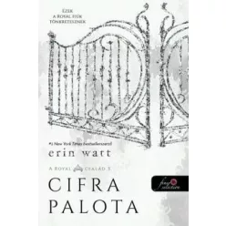 Erin Watt-Cifra palota / Royal család 3. 
