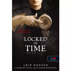 Lois Duncan - Locked in Time - Időbe zárva 