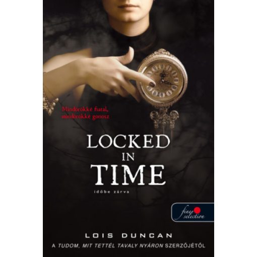 Lois Duncan - Locked in Time - Időbe zárva 