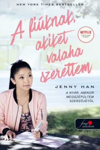 Jenny Han - A fiúknak, akiket valaha szerettem - Filmes 