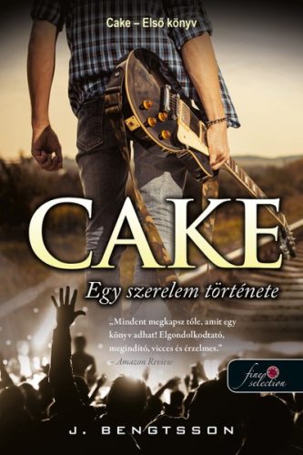 J. Bengtsson - Cake - Egy szerelem története - Cake 1. 