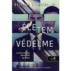   William L. Myers Jr. - Életem védelme - Történetek a tárgyalóteremből 1. 