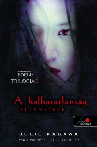 Julie Kagawa - A halhatatlanság ellenszere (Éden trilógia 2.) 