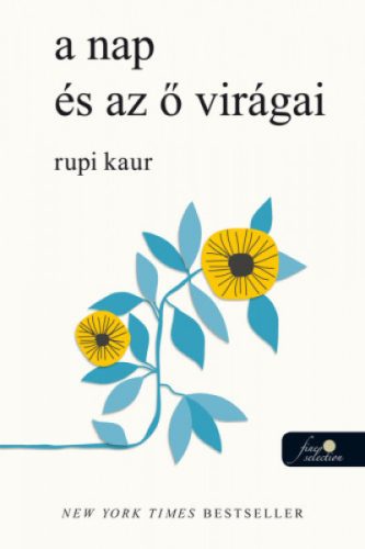 Rupi Kaur - a nap és az ő virágai 