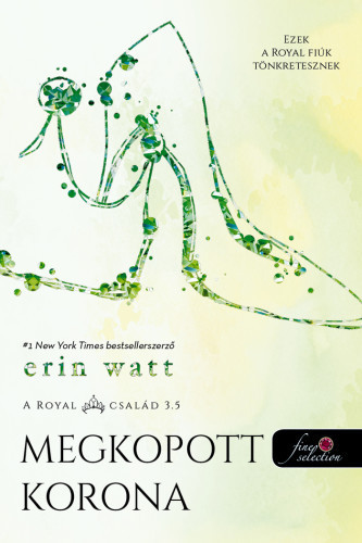 Erin Watt - Megkopott korona / A Royal család 3.5  