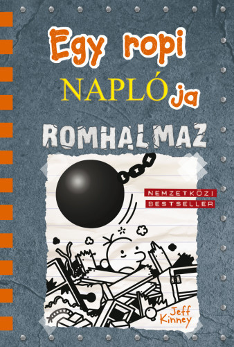 Jeff Kinney-Egy ropi naplója 14.-Romhalmaz 