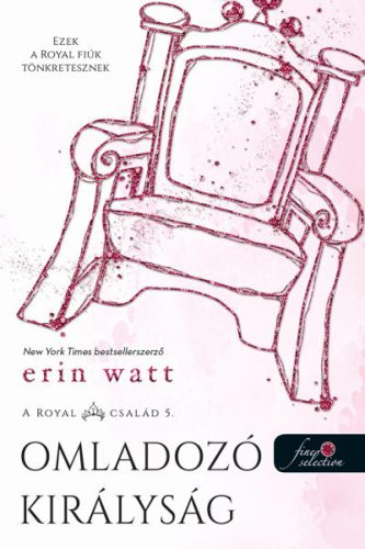 Erin Watt - Omladozó királyság - A Royal család 5.