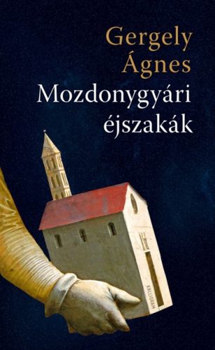 Gergely Ágnes - Mozdonygyári éjszakák 