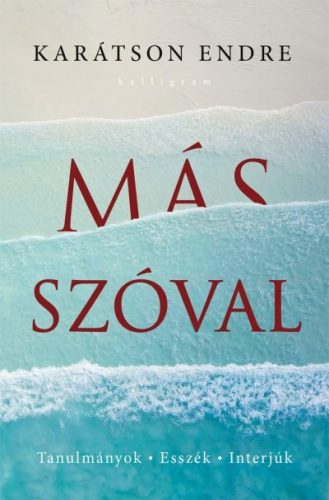 Karátson Endre - Más szóval