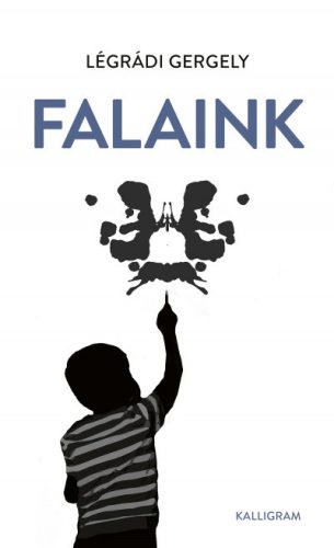 Falaink - Légrádi Gergely