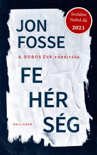 Fehérség -Jon Fosse