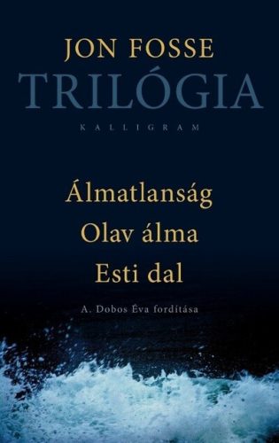 Trilógia -  Jon Fosse