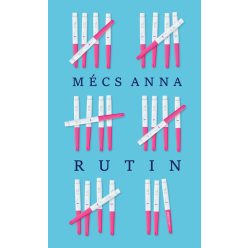 Rutin - Mécs Anna (kötött áras)  Rutin - Mécs Anna (kötött áras)