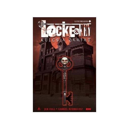Joe Hill - Gabriel Rodríguez - Locke & Key - Kulcs a zárját 1.