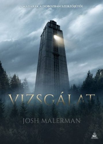 Josh Malerman - Vizsgálat 