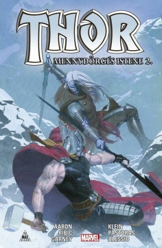 Jason Aaron - Thor: A mennydörgés istene 2.