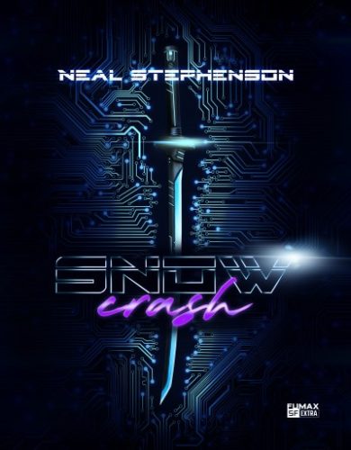 Neal STEPHENSON - Snow Crash 