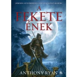 Anthony Ryan - A fekete ének - Hollópenge-duológia 2.