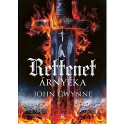 A rettenet árnyéka -John Gwynne