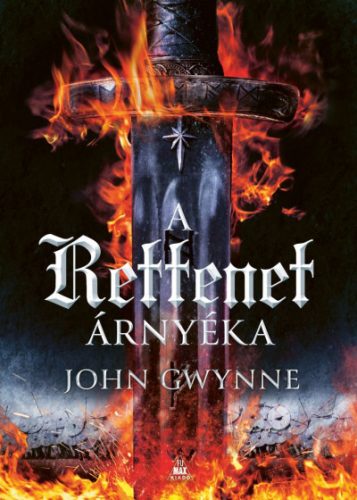 A rettenet árnyéka -John Gwynne