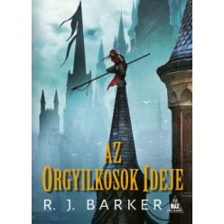    Az orgyilkosok ideje - A megsebzett birodalom-trilógia I. - R. J. Barker