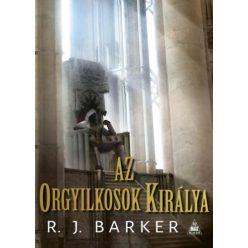   Az orgyilkosok királya - A megsebzett birodalom-trilógia III. - R. J. Barker (kötött áras) 