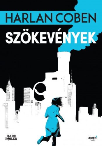 Harlan Coben - Szökevények 