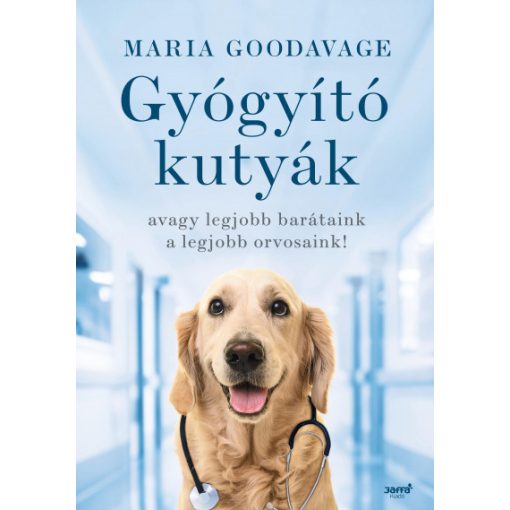 Maria Goodavage - Gyógyító kutyák 