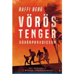 Raffi Berg - Vörös- tenger búvárparadicsom 