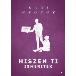 Sági György - Hiszen ti ismeritek 