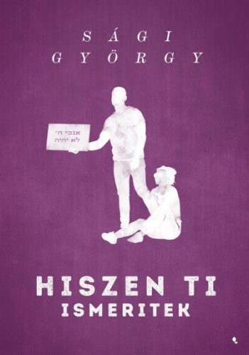 Sági György - Hiszen ti ismeritek 