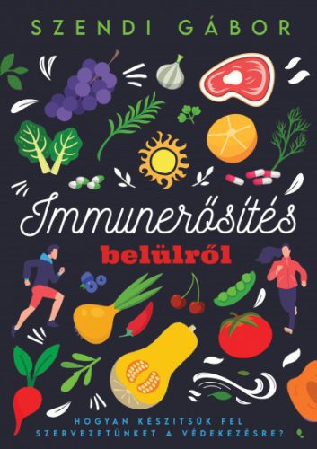 Szendi Gábor - Immunerősítés belülről 