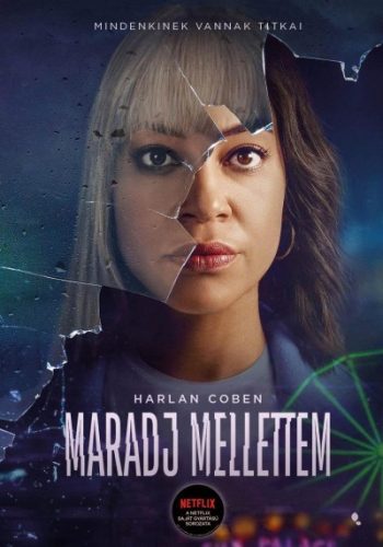 Harlan Coben - Maradj mellettem (filmes)