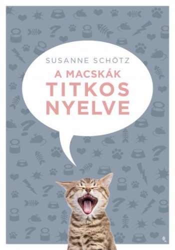 Susanne Schötz - A macskák titkos nyelve