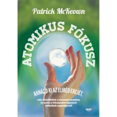 Patrick Mckeown - Atomikus fókusz