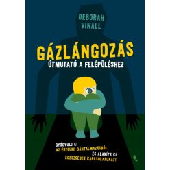   Deborah Vinall - Gázlángozás - Útmutató a felépüléshez