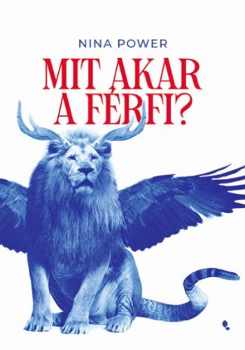 Mit akar a férfi? - Nina Power