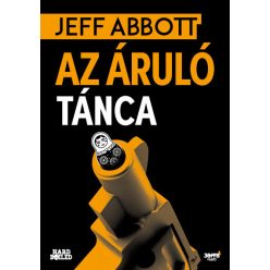 Az áruló tánca - Jeff Abbott