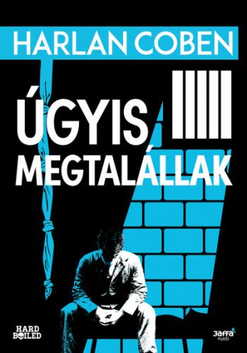 Úgyis megtalállak- Harlan Coben