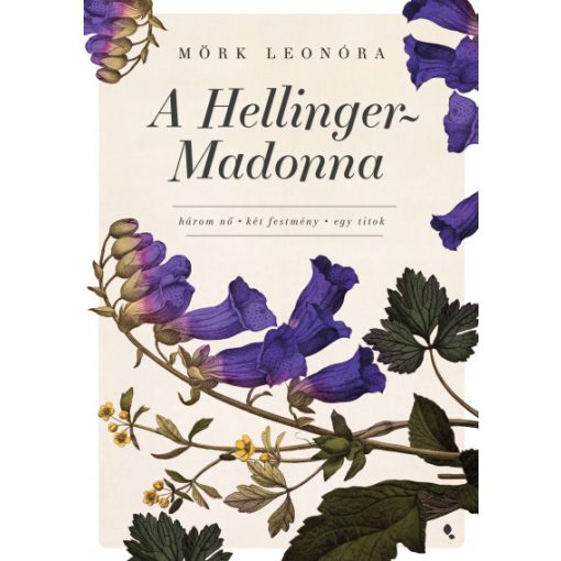 Mörk Leonóra - A Hellinger-Madonna