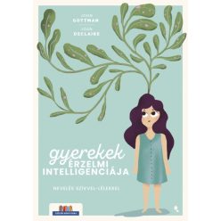   Gyerekek érzelmi intelligenciája - Joan DeClaire és John Gottman