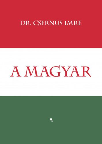 A magyar - Dr. Csernus Imre  