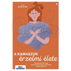 A kamaszok érzelmi élete - Lisa Damour 
