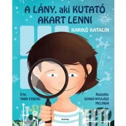   Tarr Ferenc - A lány, aki kutató akart lenni - Karikó Katalin