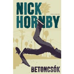 Nick Hornby - Betoncsók 