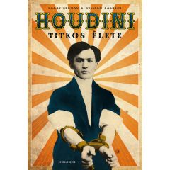 William Kalusch és Larry Sloman - Houdini titkos élete 