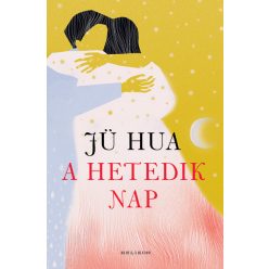 Jü Hua - A hetedik nap 