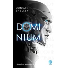 Duncan Shelley - Árnyékszingularitás - Domínium 1. 